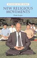 New Religious Movements: Religions of the World Series