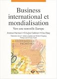 Revue De Boeck  / Business international et mondialisation : Vers une nouvelle Europe