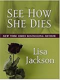 See How She Dies