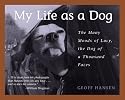 My Life As A Dog-The Many Moods Of Lucy...Dog Of A
