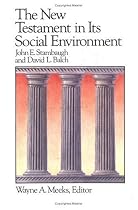 The New Testament in Its Social Environment (Library of Early Christianity, Vol 2)