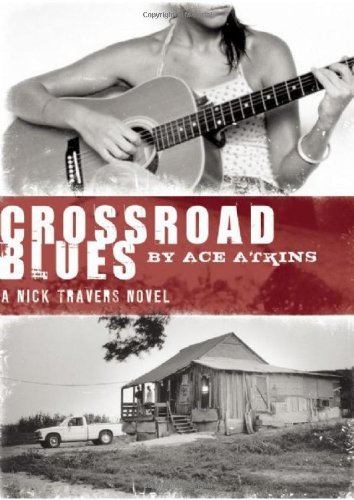 Crossroad Blues (Nick Travers Series)