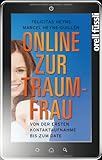 Produkt-Bild: Online zur Traumfrau: Von der ersten Kontaktaufnahme bis zum Date