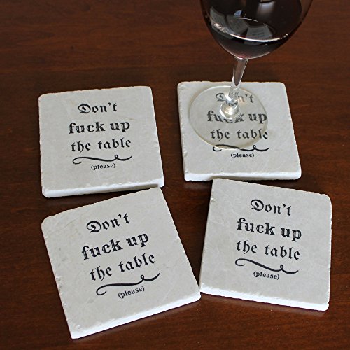 Stone Coasters - Don't Fuck up the Table - Set of Four Drink Coasters - Housewarming Gift Rocks