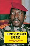 Thomas Sankara Speaks, The Burkina Faso Revolution 1983- 87