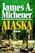 Alaska. Roman. (Paperback)
