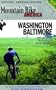 Mountain Bike America: Washington, D.C./ Baltimore, 3rd: An Atlas of Washington D.C. and Baltimore's  Greatest Off-Road Bicycle Rides