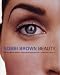 Books : Bobbi Brown Beauty: The Ultimate Beauty Resource
