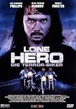 Lone Hero - Die Terrorbiker - Lou Diamond Phillips