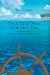 This Old Man and the Sea: How My Retirement Turned Into a Ten-Year Sail Around the World