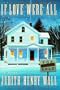 If Love Were All: A Novel