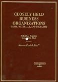 Ragazzo And Moll's Cases And Materials on the Law of Closely Held Businesses (American Casebook Series) (American Casebook Series) image
