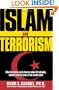 Islam And Terrorism: What the Quran really teaches about Christianity, violence and the goals of the Islamic jihad.
