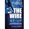 The Wire Re-up: The "Guardian" Guide to the Greatest TV Show Ever Made