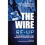 The Wire Re-up: The "Guardian" Guide to the Greatest TV Show Ever Made