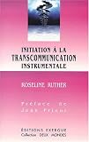 Initiation à la transcommunication instrumentale