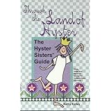 through the land of hyster the hyster sisters guide