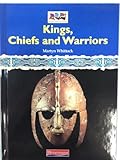 Kings, chiefs and warriors