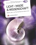 Produkt-Bild: Licht - Magie & Wissenschaft: Metall-, Glas- und Portr&auml;taufnahmen beherrschen