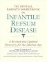 The Official Parent's Sourcebook on Infantile Refsum Disease: A Revised and Updated Directory for the Internet Age