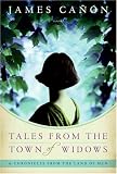 Tales from the Town of Widows