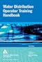 Water Distribution Operator Training Handbook 3e