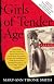 Girls of Tender Age: A Memoir