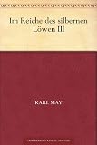 Im Reiche des silbernen Löwen 3 (German Edition)
