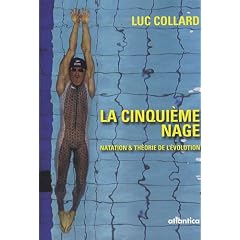 La Cinqui�me Nage, natation & th�orie de l'�volution
