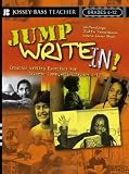 Jump Write In! : Creative Writing Exercises for Diverse Classrooms, Grades 6-12