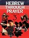 Hebrew Through Prayer, Book Three