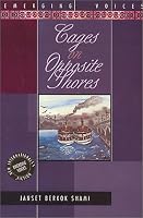 Cages on Opposite Shores: A Novel (Interlink World Fiction)