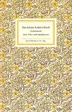 Produkt-Bild: Das kleine Kr&auml;uterbuch: Einheimische Heil-, W&uuml;rz- und Duftpflanzen (Insel B&uuml;cherei)