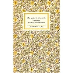 Das kleine Kr�uterbuch: Einheimische Heil-, W�rz- und Duftpflanzen (Insel B�cherei)
