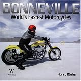 Bonneville: World's Fastest Motorcycles (Illustrated History)