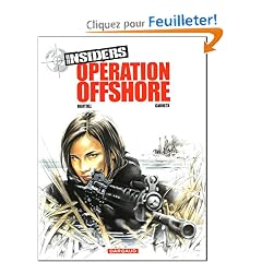Insiders, Tome 2 : Op�ration offshore
