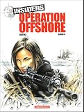 Revue Dargaud  / Insiders, Tome 2 : Opération offshore