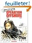 Insiders, Tome 2 : Op�ration offshore