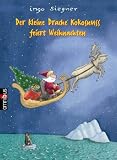 Der kleine Drache Kokosnuss feiert Weihnachten - Vorlese-Bilderbuch - Ingo Siegner