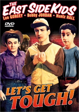 CD-Charts  DVD : East Side Kids - Let's Get Tough!