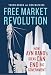 Free Market Revolution: How Ayn Rand's Ideas Can End Big Government