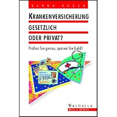 Krankenversicherung gesetzlich oder privat?