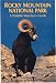 Search : Rocky Mountain National Park: A Wildlife Watcher's Guide (Parks Wildlife)