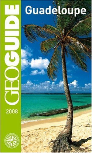 City Travel Guides Discounted  Livres : Guadeloupe