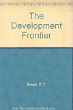 A tribute to Peter Bauer : including a conversation with Peter Bauer and tributes