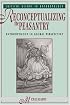 Reconceptualizing The Peasantry: Anthropology In Global Perspective (Critical Essays in Anthropology Series)