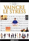 Vaincre le stress