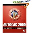 AutoCAD 2000: No Experience Required by  David Frey
