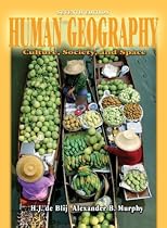 Human Geography: World Student Edition: Culture, Society and Space