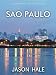 Books : Sao Paulo, Brazil: A Concise Travel Guide